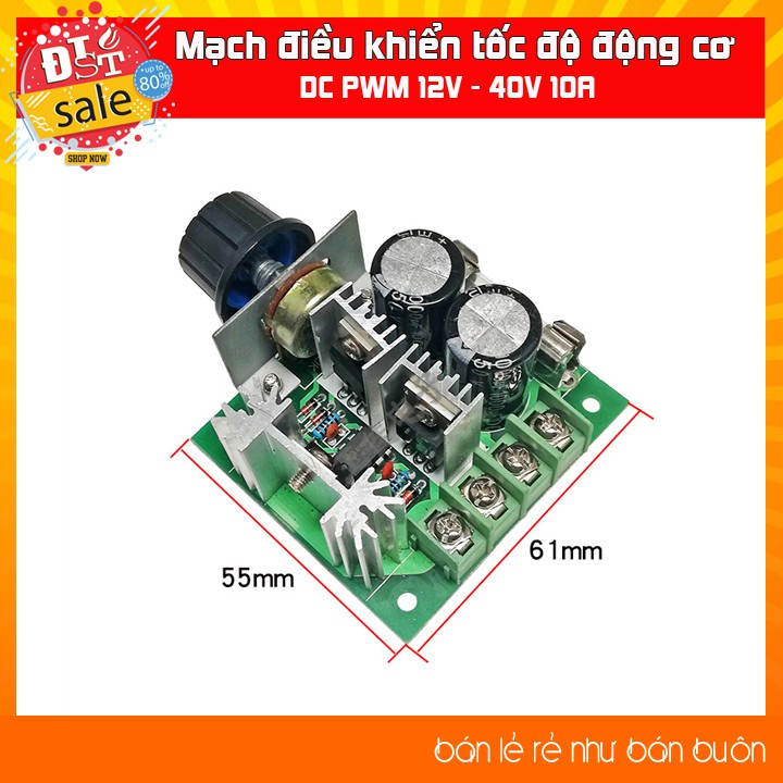 ✅ [RẺ NHẤT VIỆT NAM] ⚡ Mạch điều khiển tốc độ động cơ 12V DC-40V DC -10A