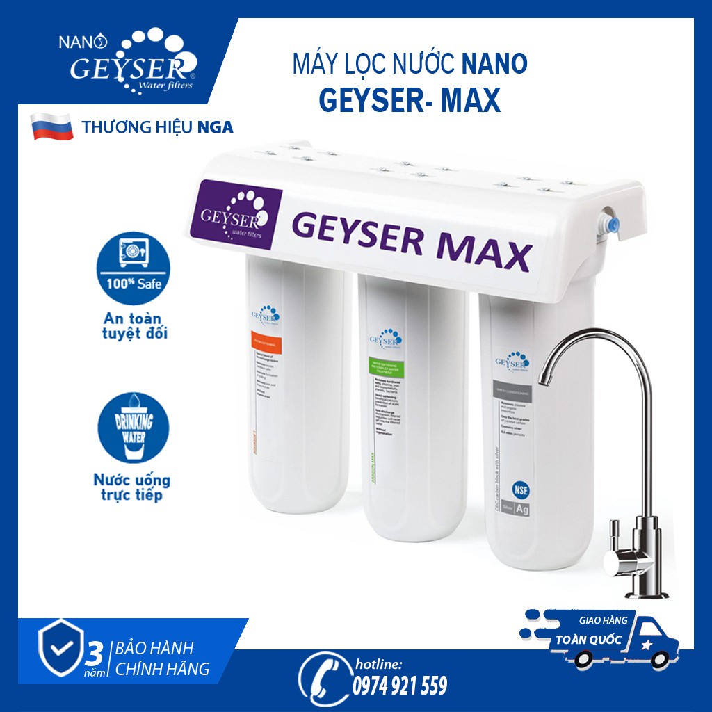 Máy Lọc Nước Nano Geyser Max - Không Dùng Điện Không Nước Thải