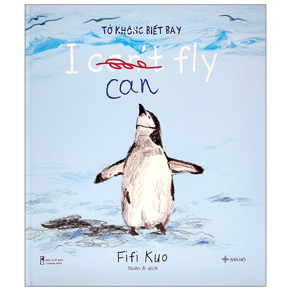 Sách Tớ Không Biết Bay - I Can Fly