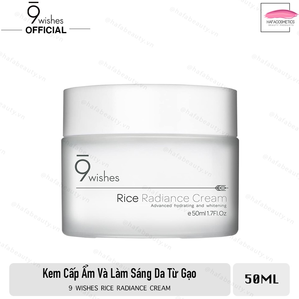 Kem Dưỡng Ẩm Và Làm Sáng Da Từ Gạo 9 Wishes Rice Radiance Cream 50ml _ Kem Dưỡng Cấp Nước