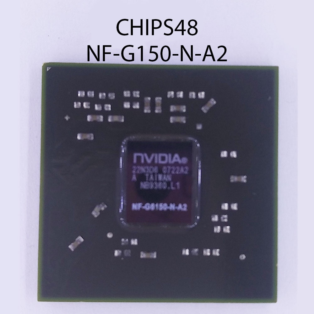 Chip Nvidia NF-G150-N-A2 CHIPS48 | BigBuy360 - bigbuy360.vn