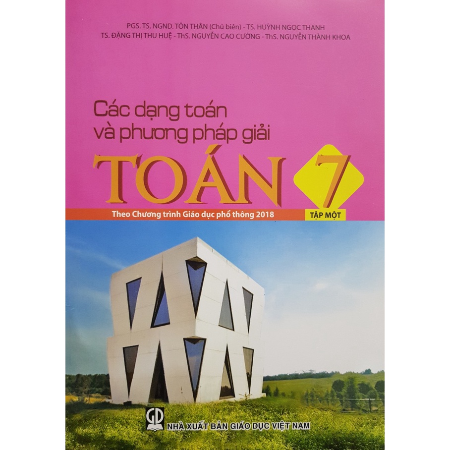 Sách - Các dạng Toán và phương pháp giải Toán 7 (Hai tập)