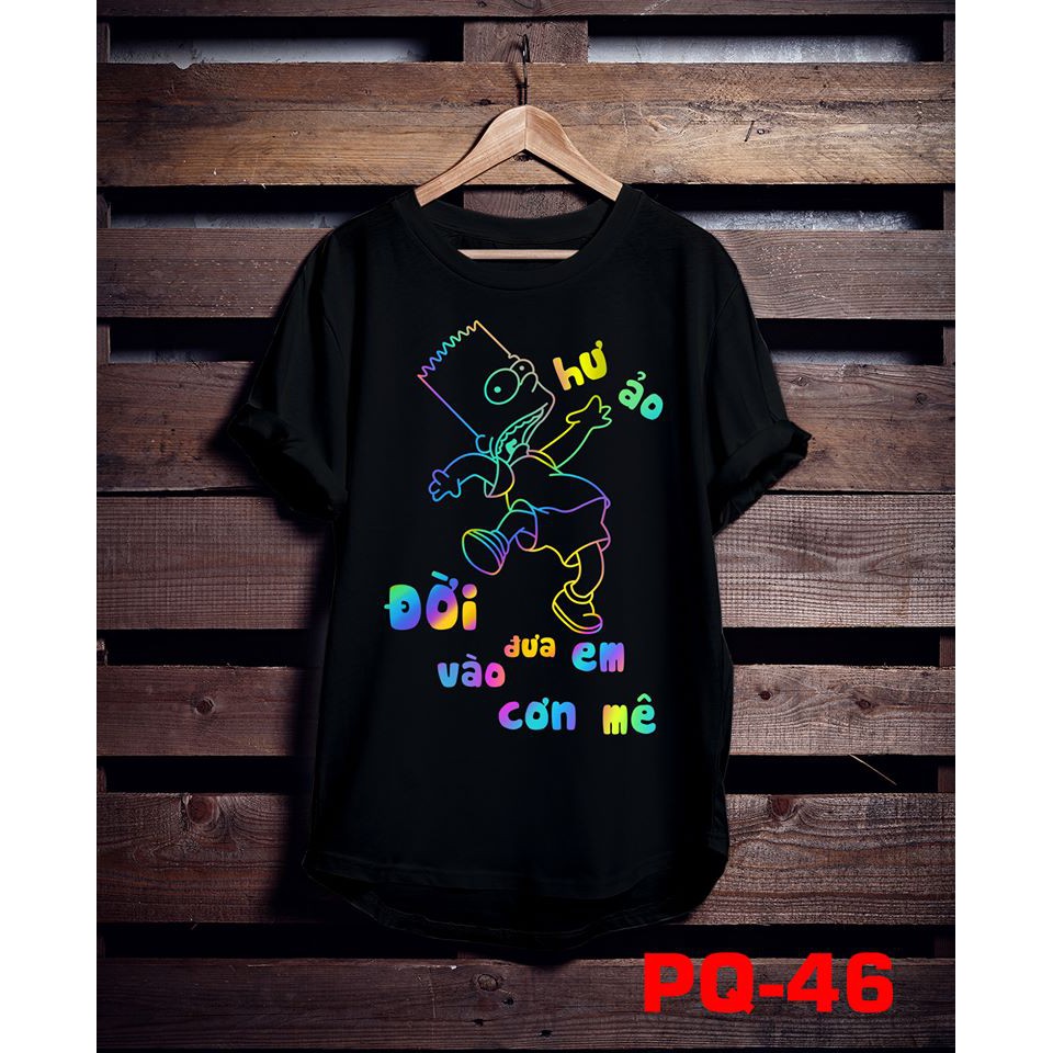 Áo phông phản quang bảy màu Đời hư ảo đưa em vào cơn mê, form rộng tay lỡ chất Cotton freesize cho nam và nữ MODY