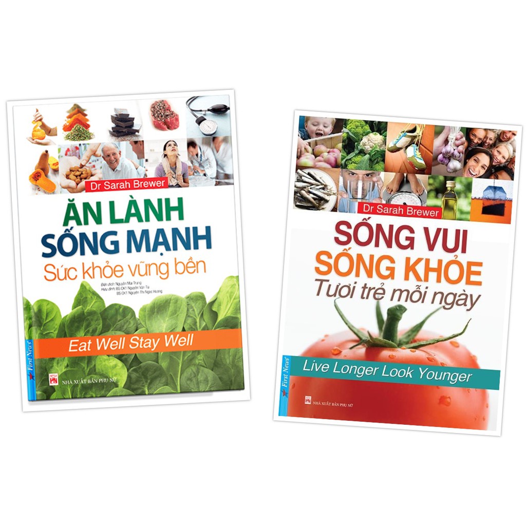 Sách - Combo Ăn lành sống mạnh sức khỏe vững bền + Sống vui sống khỏe tươi trẻ mỗi ngày - FirstNews Tặng Kèm Bookmark