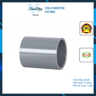 NỐI THẲNG 27 MM/ MĂNG SÔNG SIZE 27 MM-  PVC NHỰA TIỀN PHONG PN10