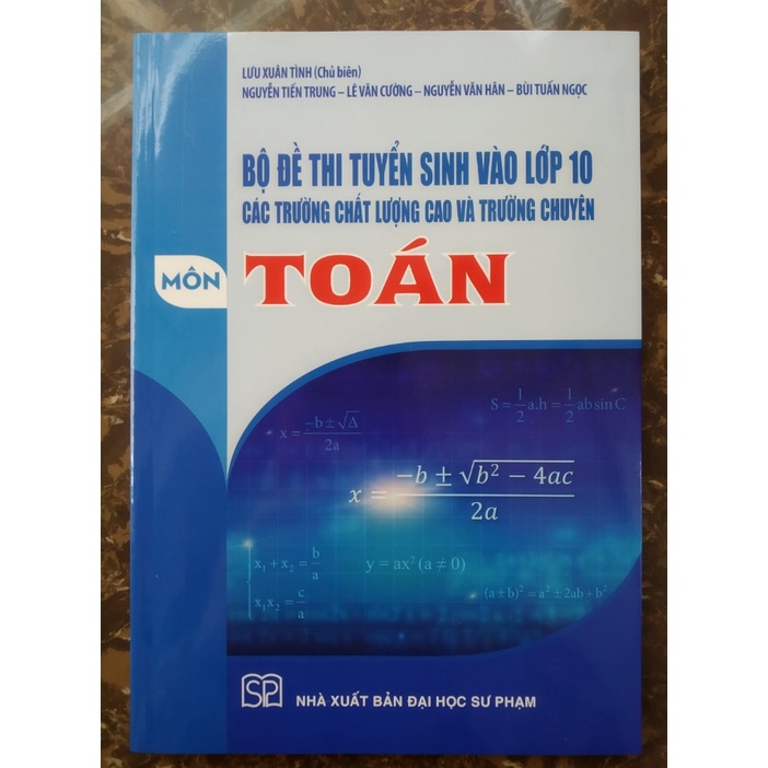 Sách - Bộ Đề Thi Tuyển Sinh Vào Lớp 10 Các Trường Chất Lượng Cao Và Trường Chuyên Môn Toán