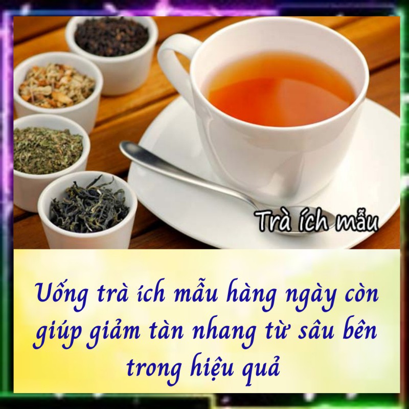 Trà ÍCH MẪU - Điều hòa kinh nguyệt, giảm đau bụng kinh.