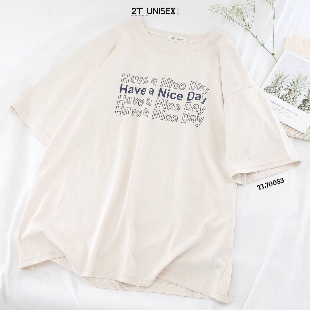 Áo phông Have a nice day form rộng 2T UNISEX P2 | BigBuy360 - bigbuy360.vn