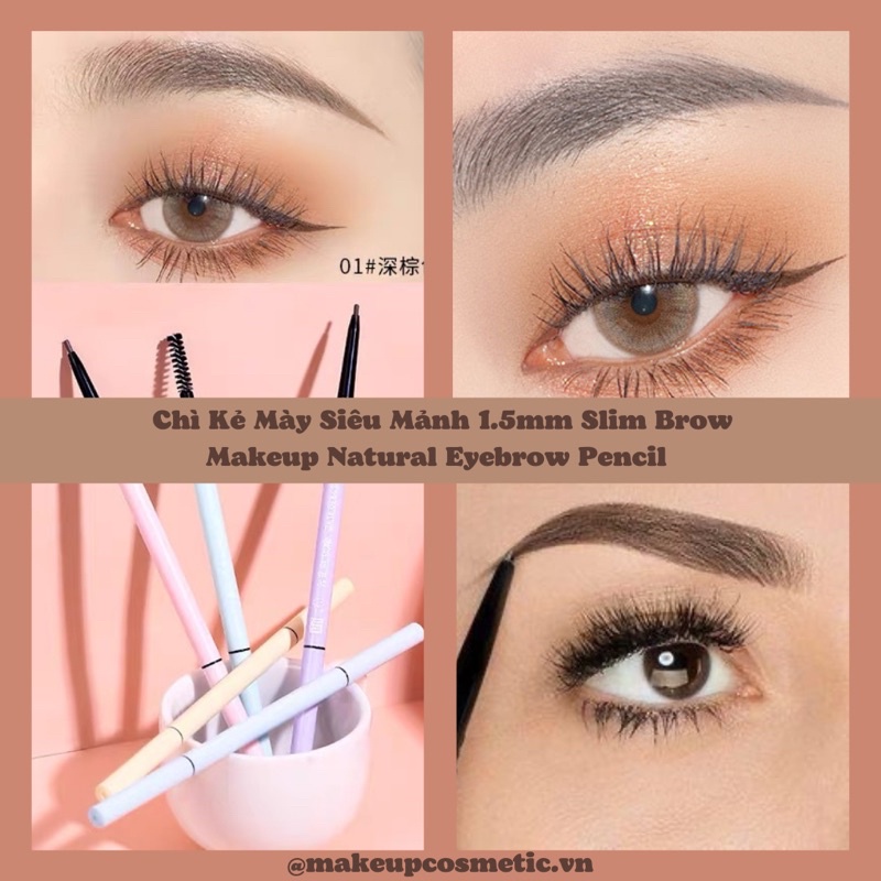 Chì Kẻ Mày Siêu Mảnh 1.5mm Slim Brow - Makeup Natural Eyebrow Pencil