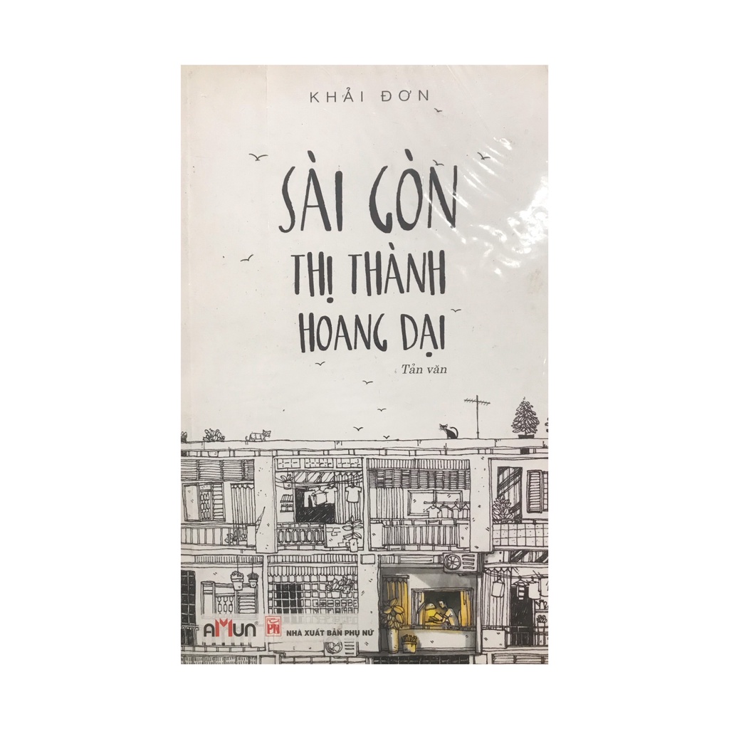 Sách - Sài Gòn Thị Thành Hoang Dại ( Đinh Tị )