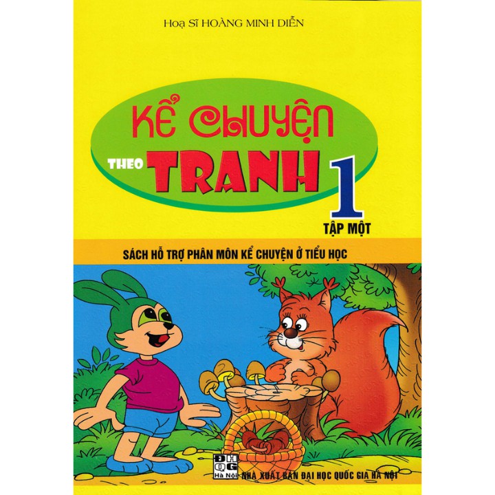 Sách - Kể Chuyện Theo Tranh 1 (Tập 1)