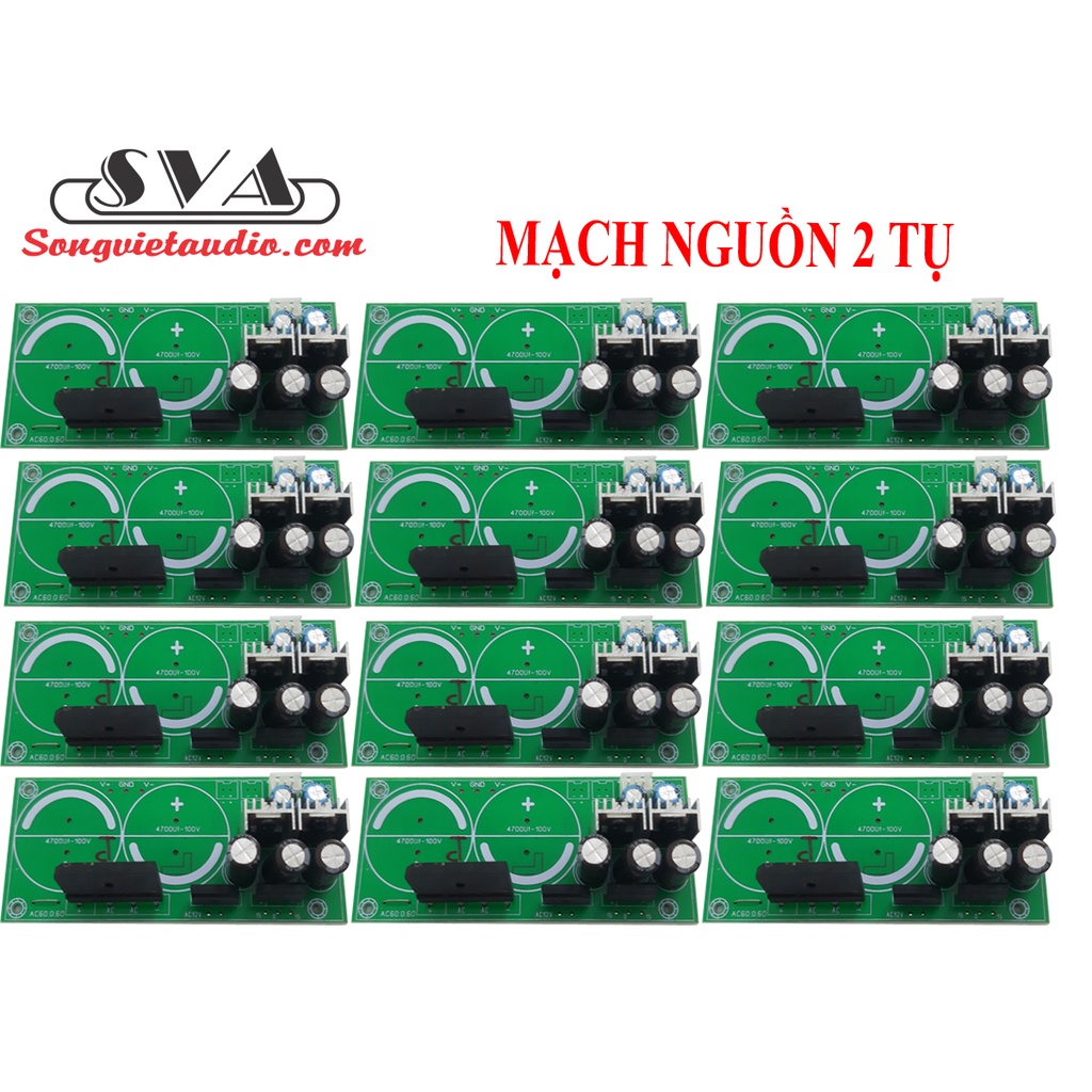 MẠCH NGUỒN 2 TỤ AMPLI (KHÔNG BAO GỒM TỤ)