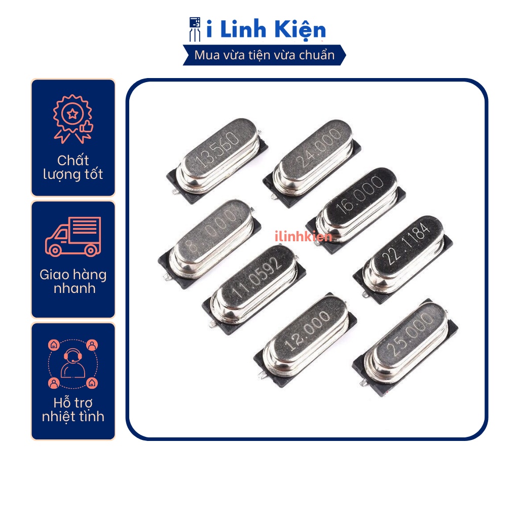Thạch anh chân dán 49SMD 3.579545Mhz/4Mhz/4.91Mhz/4.9152Mhz/6Mhz/7.3728Mhz/8Mhz/11.0592Mhz/12Mhz/13.56Mhz/14.7456Mhz