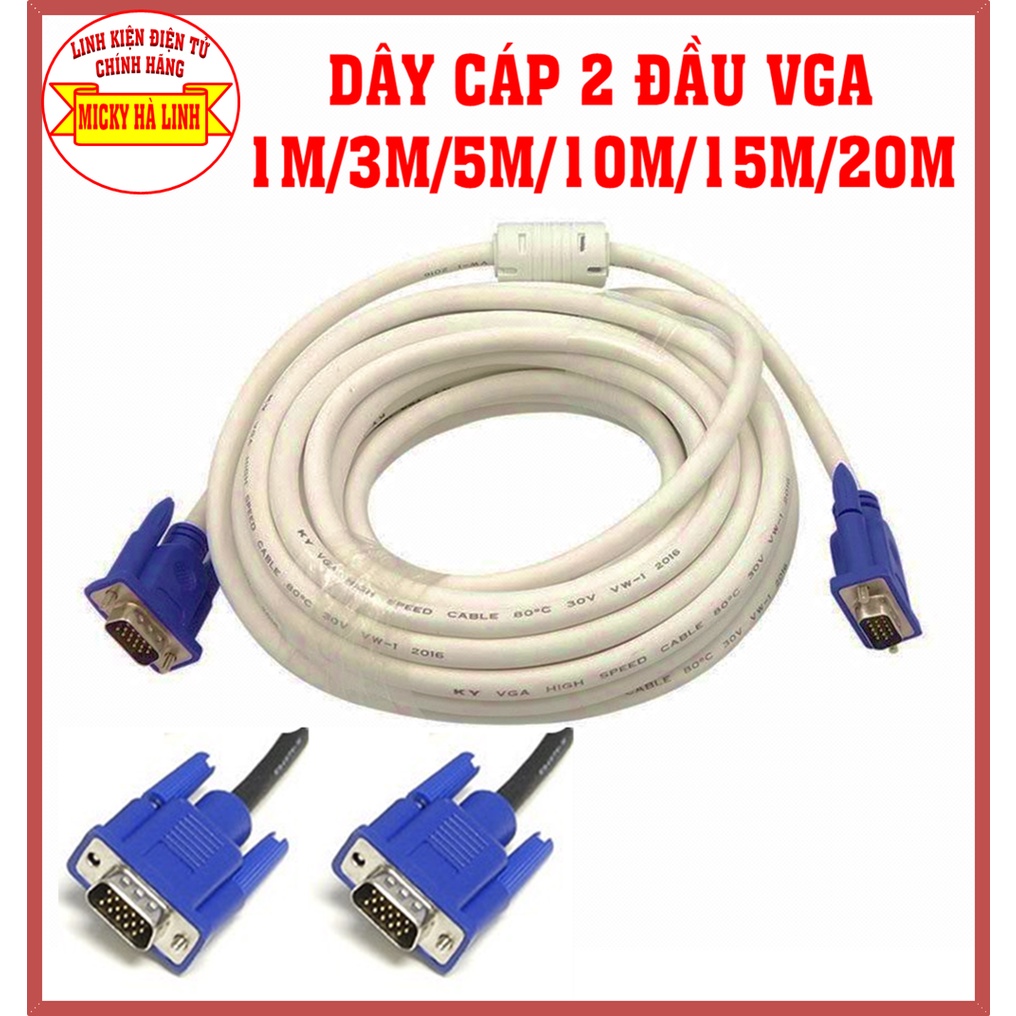 Dây cáp VGA đủ loại 1.5m, 3m 5m 10m 15m 20M - Sử dụng cho Máy tính , Máy Chiếu, Tivi..