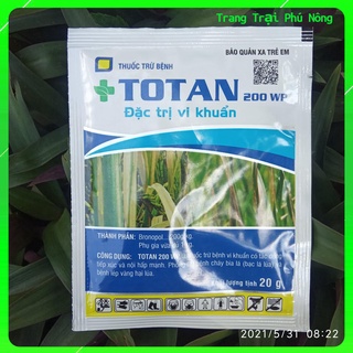 Thuốc trừ bệnh vi khuẩn Totan 200WP - Gói 20g - Đặc Trị Cháy Bìa Lá, Bạc Lá, Lép Vàng