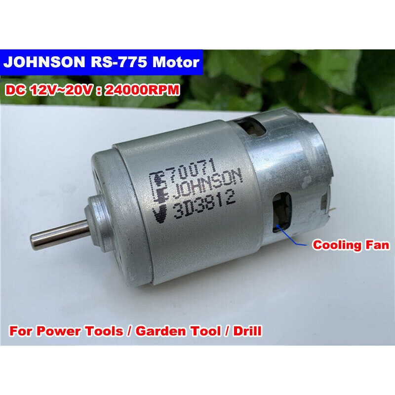 Motor 775 JOHNSON DC 12V~20V tốc độ cao 24000RPM