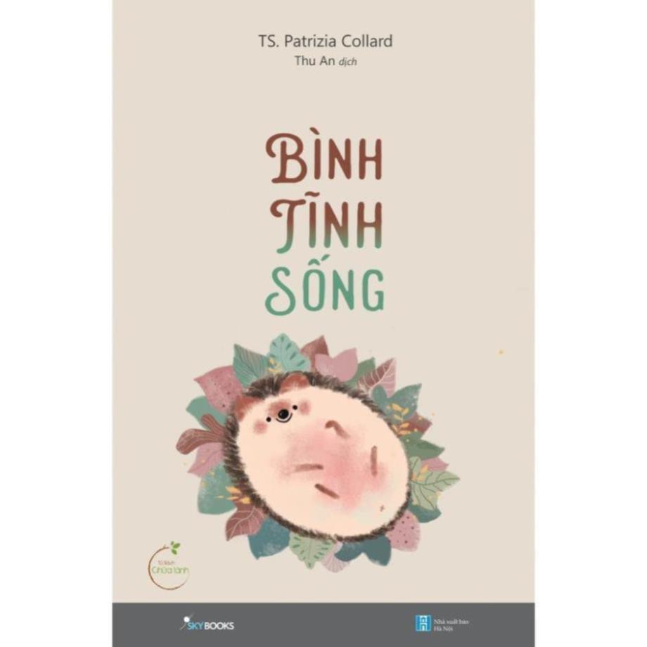 Sách - Bình tĩnh sống [SkyBooks]