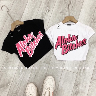Áo Croptop Aloha Bitches
