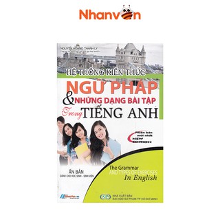 Hệ Thống Kiến Thức Ngữ Pháp & Những Dạng Bài Tập Trong Tiếng Anh