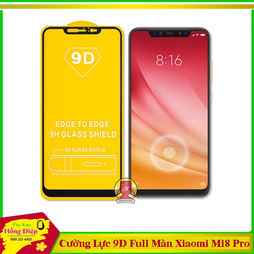 Kính Cường Lực 9D Full Màn Xiaomi Mi 8 Và Mi 8 Pro