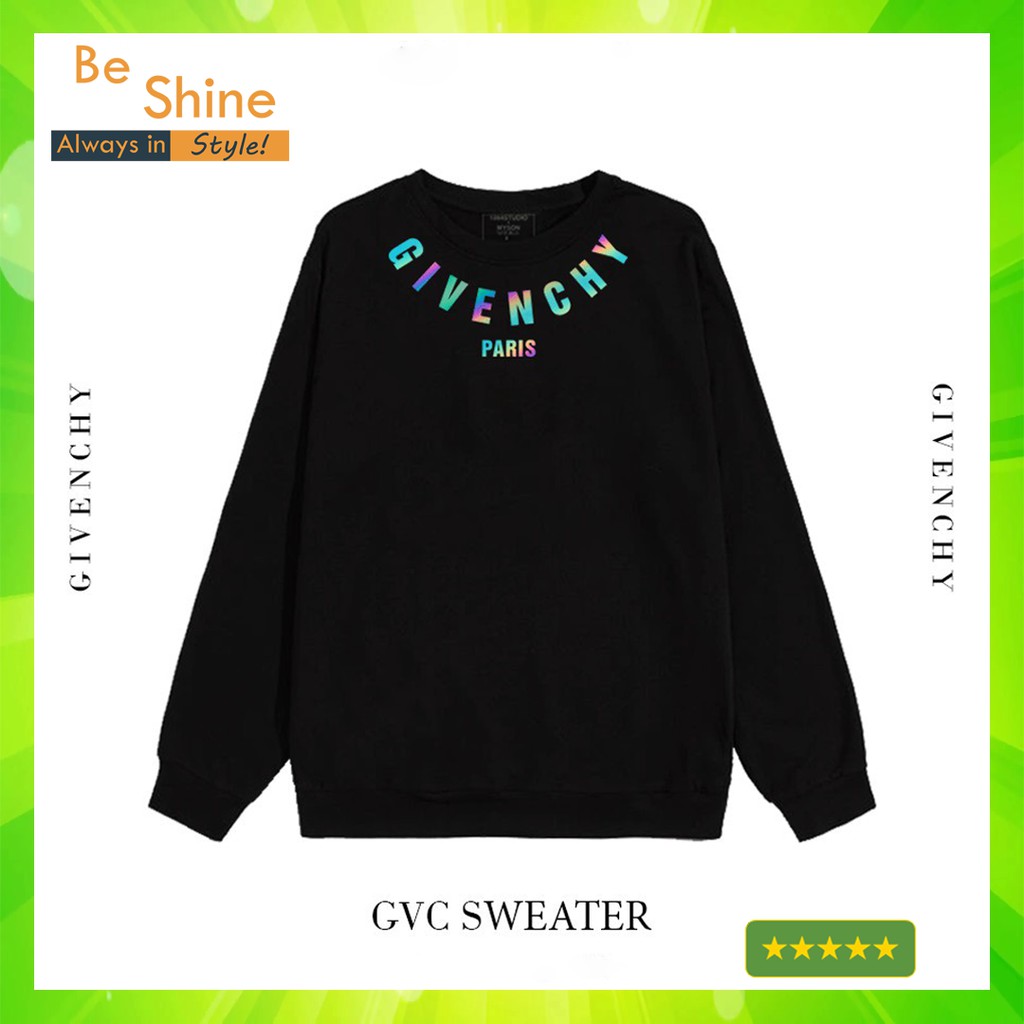 [FREESHIP💖ẢNH THẬT] Áo Sweater Phản Quang 7 màu GC.T In Chữ Given chy Áo Nỉ Nam Nữ Dài tay Unisex in hiệu ứng Hologram | BigBuy360 - bigbuy360.vn