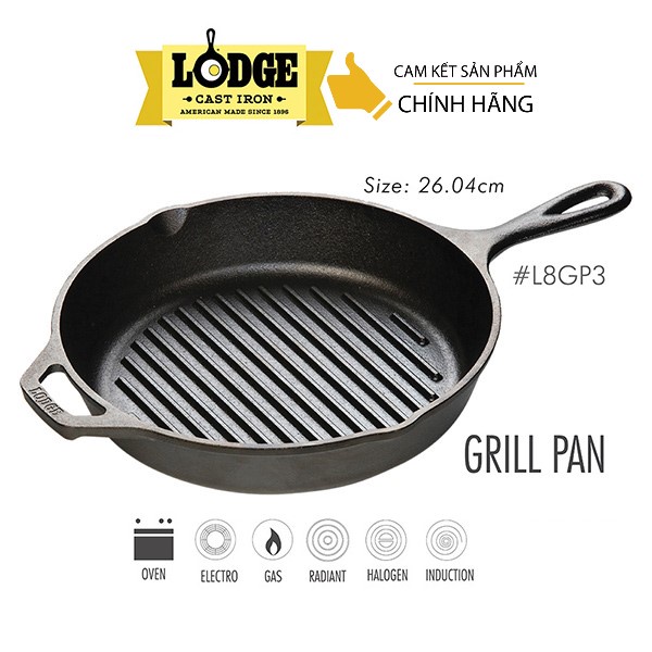 [Chính hãng LOGDE - MỸ] Chảo gang nướng Lodge tay cầm có rãnh, tròn 26cm - L8GP3. Chảo dùng nướng, chiên, xào, áp chảo