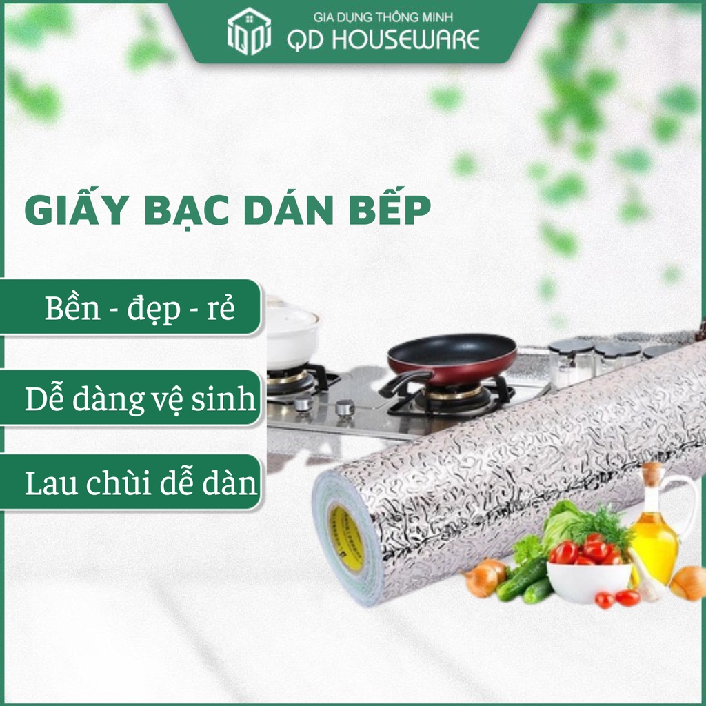 Giấy bạc dán tường nhà bếp tráng nhôm khổ 60*3m cuộn decal bạc cách nhiệt chống thấm dầu mỡ bền đẹp
