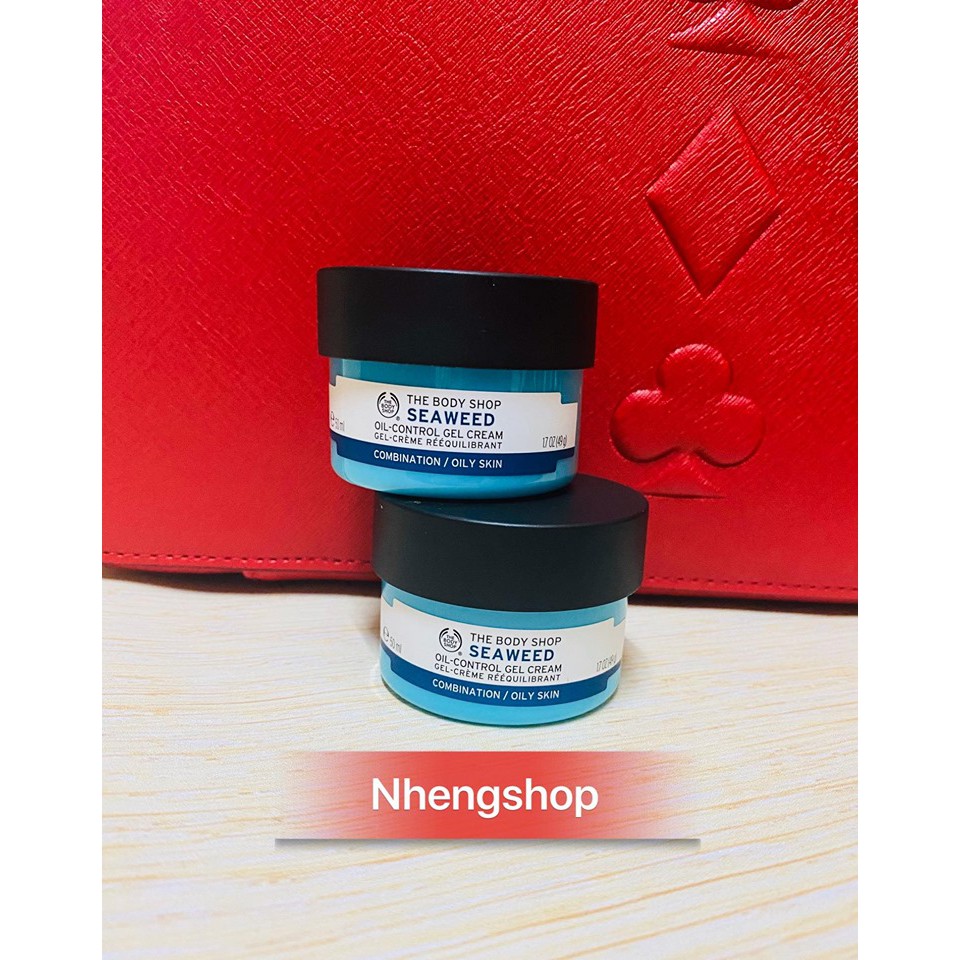 [50ml] Kem dưỡng ẩm kiềm dầu Seaweed oil - control gel cream The Body Shop