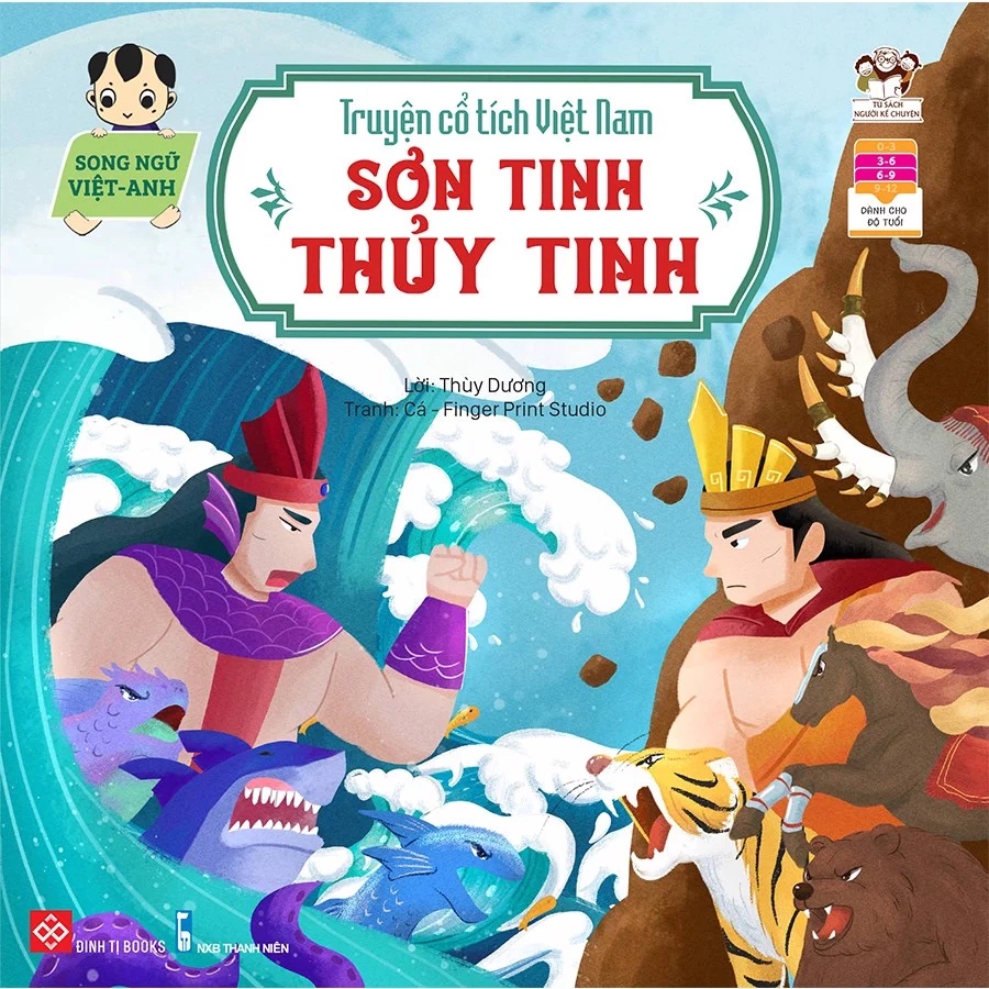 Sách - Truyện cổ tích Việt Nam - Sơn Tinh - Thủy Tinh - Song ngữ Việt - Anh - 8935212358750