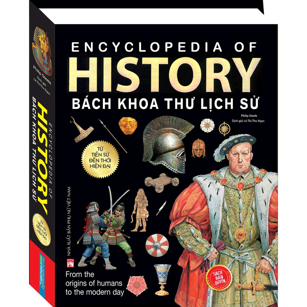 Sách Bách khoa thư lịch sử - Từ tiền sử đến thời đại (bìa cứng)