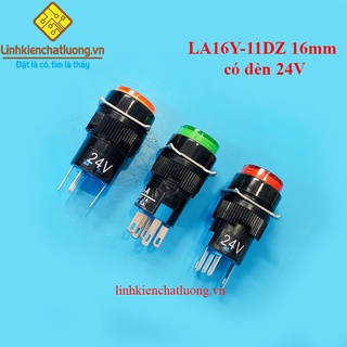 5 chiếc nút nhấn giữ có đèn 24v 16mm la16y-11dz