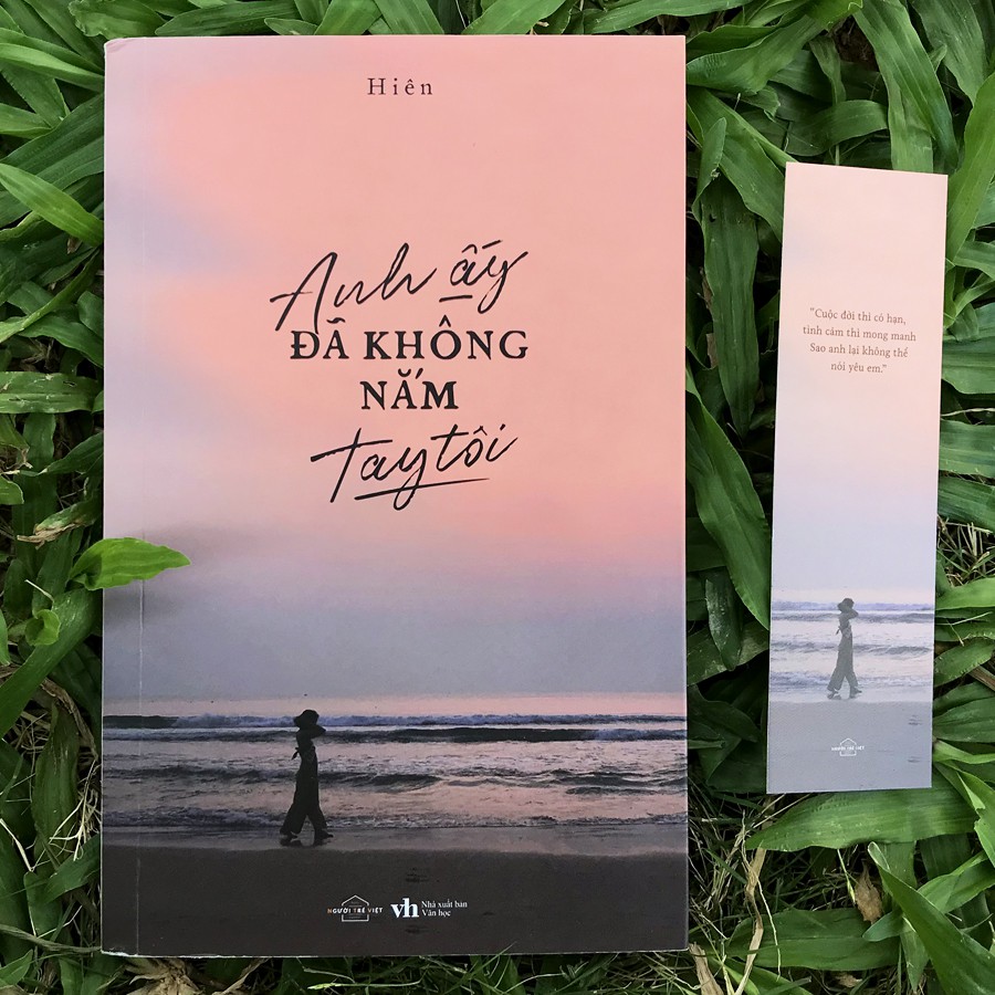 Sách - Anh Ấy Đã Không Nắm Tay Tôi (Kèm Bookmark)