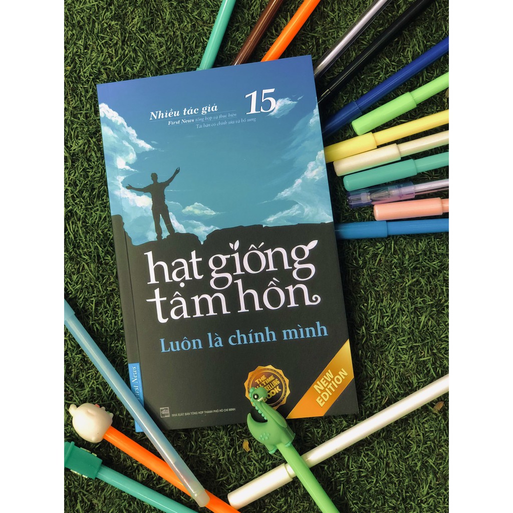 Sách Hạt Giống Tâm Hồn 15: Luôn Là Chính Mình - First News