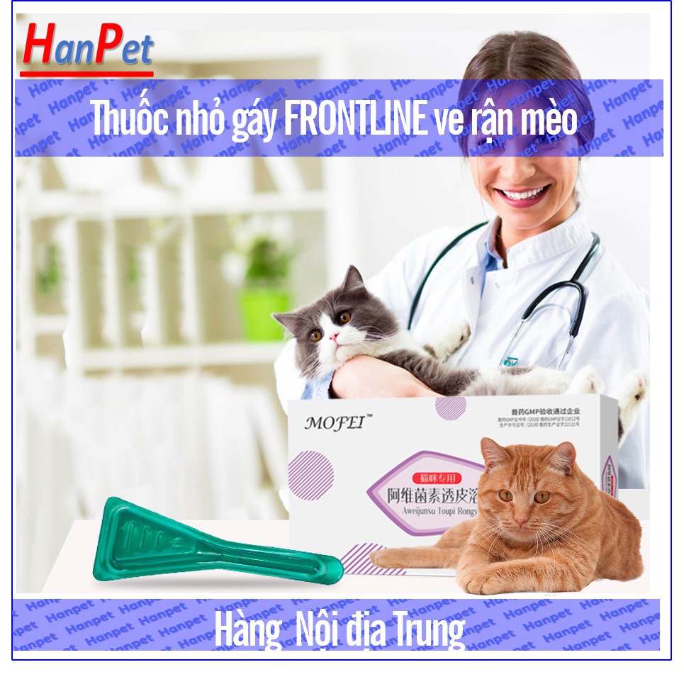 HCM- Nhỏ gáy trị ve rận FRONTLINE FLUS (2 loại Nội địa Trung & Pháp) dùng nhỏ sống lưng sạch rận bọ chét chó mèo