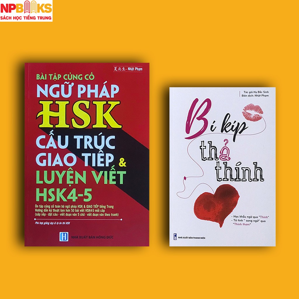 Sách - Combo Bài tập củng cố ngữ pháp HSK cấu trúc giao tiếp &amp; luyện viết + Bí kíp thả thính - Song ngữ trung việt