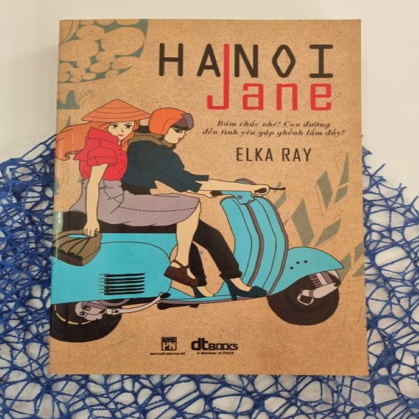 Sách - Hanoi Jane (Bám chắc nhé - con đường đến tình yêu gập ghềnh lắm đấy)