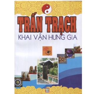 Sách - trấn trạch khai vận hưng gia