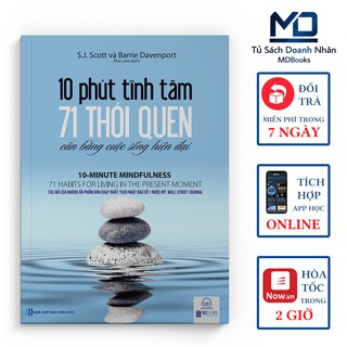 Sách Kỹ Năng - 10 Phút Tĩnh Tâm - 71 Thói Quen Cân Bằng Cuộc Sống Hiện Đại - Đọc Kèm Apps - Bizbooks