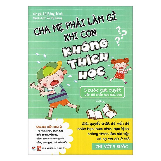 Sách - Cha Mẹ Phải Làm Gì Khi Con Không Thích Học- 5 Bước Giải Quyết Vấn Đề Chán Học Của Con: Con Trai