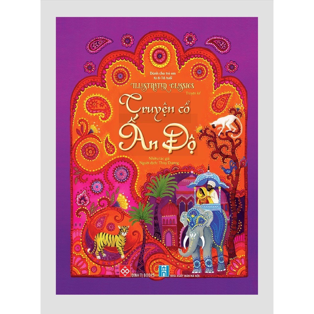Sách - Illustrated Classics - Truyện Cổ Ấn Độ (Đinh Tị)