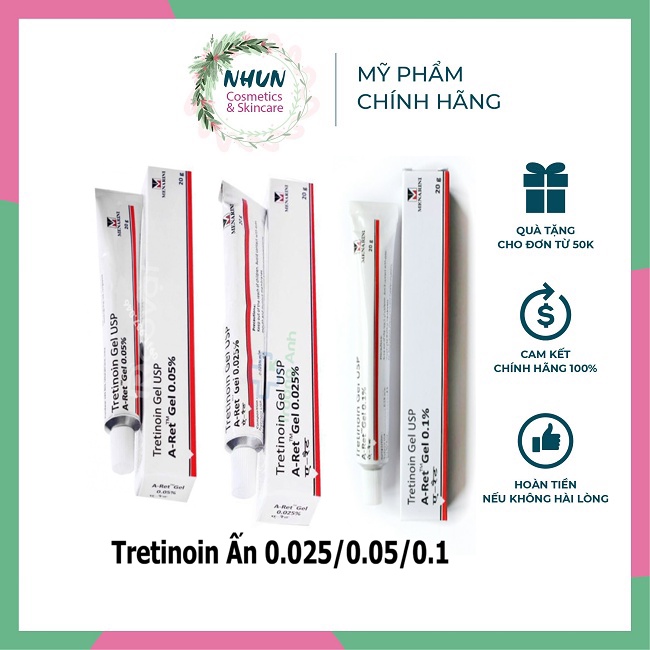 Tretinoin Aret - Tretinoin Gel USP A-ret Giảm mụn, mờ thâm nám, chống lão hóa