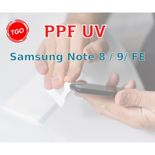 Miếng dán ppf uv samsung note 8 / note 9 / note fe màn hình cao cấp