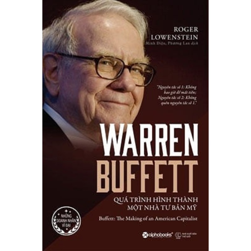 Sách - Warren Buffett Quá Trình Hình Thành Một Nhà Tư Bản Mỹ - Tác giả Roger Lowenstein Tặng Kèm Bookmark