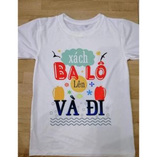 Combo 4 áo thun in xách ba lo lên và đi 005