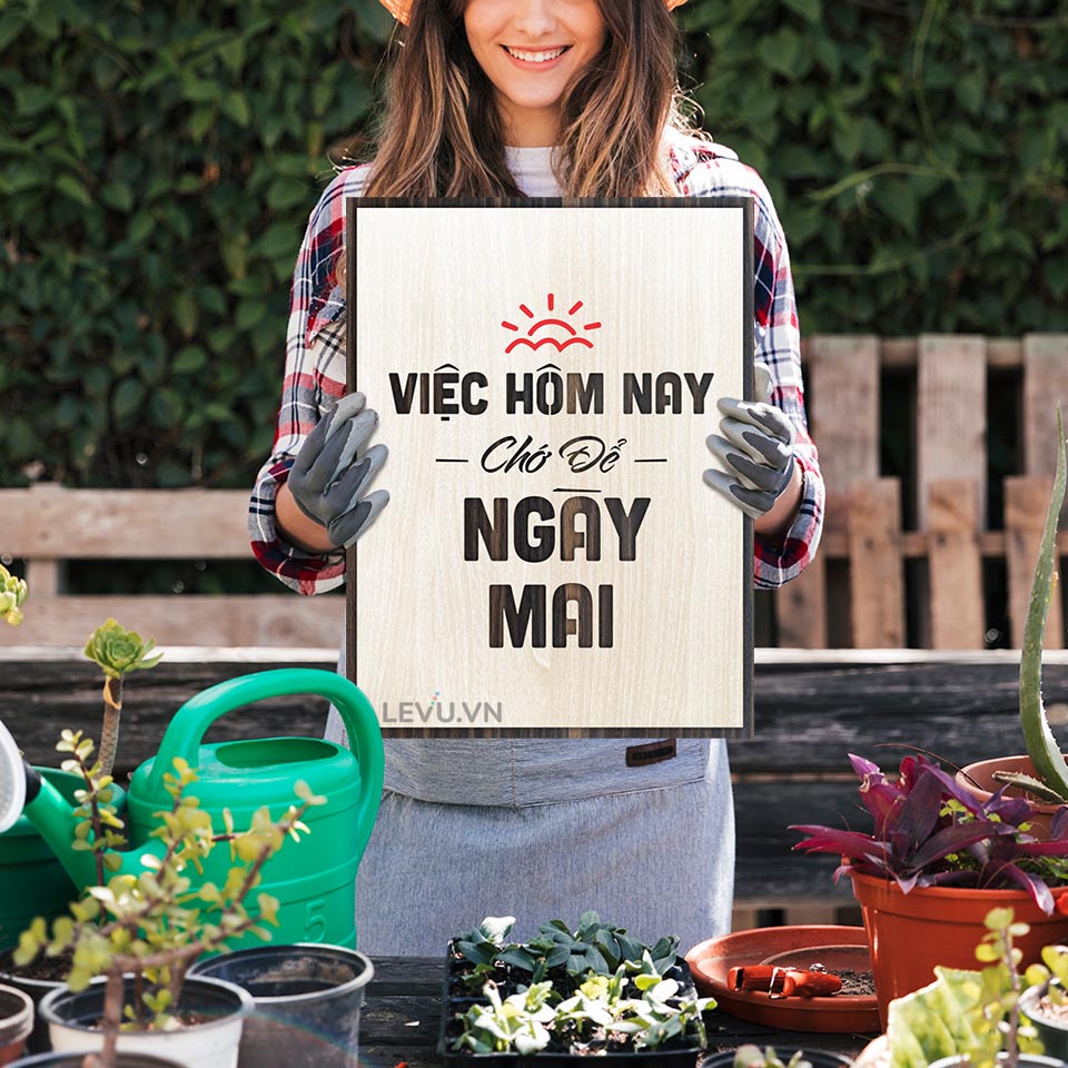 Tranh động lực gỗ handmade decor, tranh khẩu hiệu truyền cảm hứng làm việc hiệu quả 30x40cm