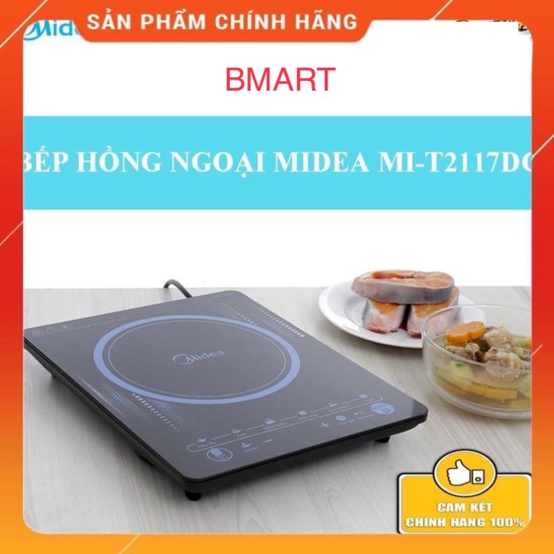 Bếp từ, bếp hồng ngoại Midea MI-B2016DA | MI-T2018DD | MI-T2117DC | MI-T2120DC,