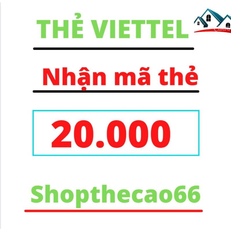 Mã Thẻ cào Viettel 20k ( nhận mả thẻ + seri )