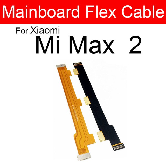 Dây Cáp Bo Mạch Chủ Thay Thế Cho Xiaomi Mi Max Mix 2 2s 3