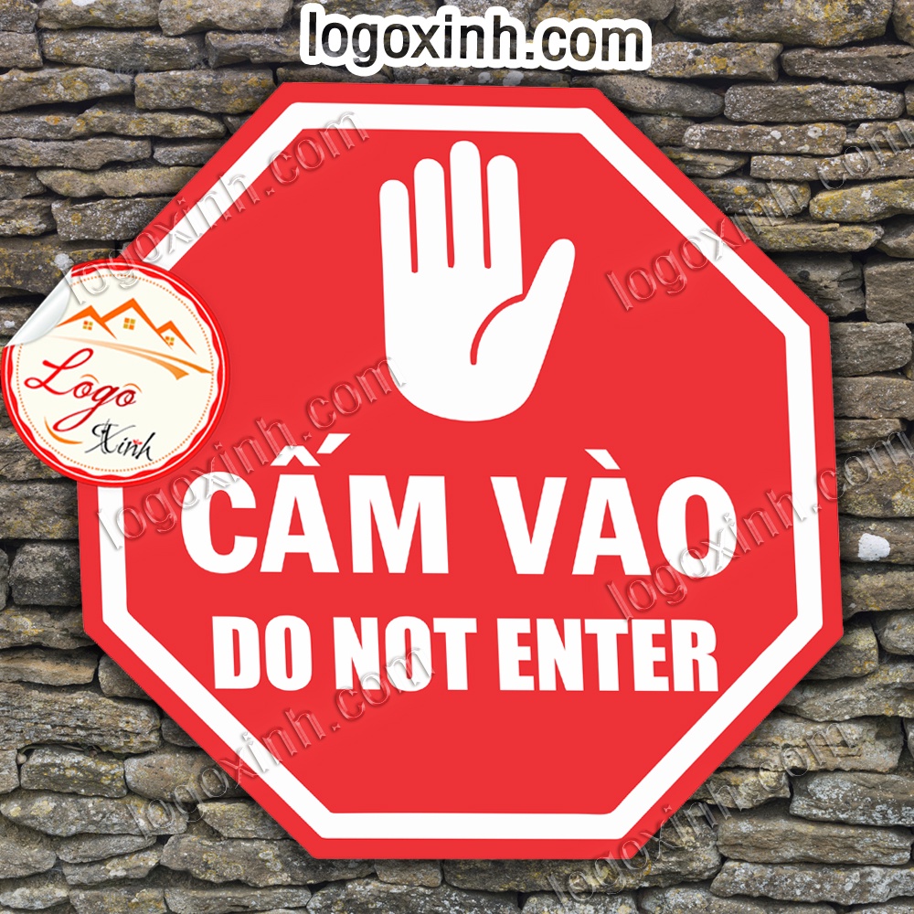 LOGO TEM STICKER CẤM VÀO HÌNH LỤC LĂNG, BIỂN CẤM VÀO DO NOT ENTER ENTRY