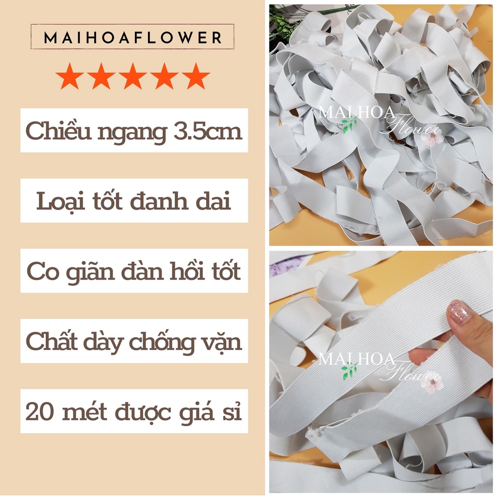 Dây thun quần trắng size 3.5cm chun quần loại dày chống vặn chống bai Maihoaflower